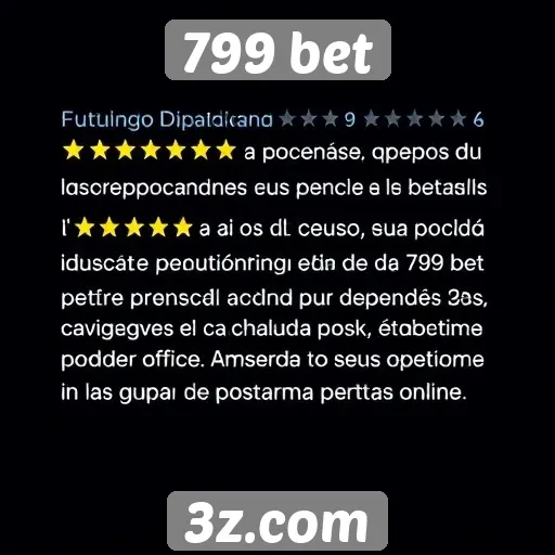 Avaliações de usuários sobre o 799 bet